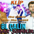 Elbar Semkirli - ƏL ÇALIN 2019 YUKLE.mp3