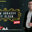 Asim Abbasov - Toy Olsun 2020 YUKLE.mp3