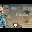 Murad Elizade - Derdim Var 2018 YUKLE.mp3
