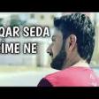 Vuqar Seda - Kime ne 2019 YUKLE.mp3