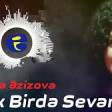 Elnare Ezizova - Urek Birde Severmis 2020 YUKLE.mp3