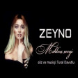 Zeyno - Mehbus Sevgi 2019 (YUKLE)