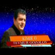 Teymur Gozelov - Kimdi O 2019 (Скачать)