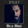 İfrat - Buz Biri (YUKLE).mp3