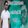 Kenan Mehrabzade - Lazim deyil abi 2019 Avto HİT(YUKLE)