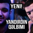 MASK - Yandırdın qəlbimi (ft. Seymur Xudiyev) 2019 YUKLE.mp3
