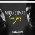 Miro x Etimat Ona Görə 2019 YUKLE.mp3