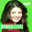 Xeyale Tovuzlu - Derdim 2018 DMP Music