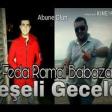 Arif Feda Ft Ramal Babazade Neseli Geceler 2019 YUKLE.mp3