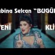 Sabina Selcan - Bugün (2019) YUKLE.mp3