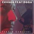 Yaktım Gemileri — Cevher & Doğu