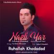 Ruhallah Khodadad - Nazli Yar (2020)