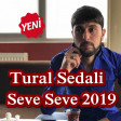 Tural Sedali - Seve Seve Yasiyiram Ay Ureyim  2019 YUKLE