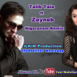 Talib Tale ft Zeyneb - Seni Gormey Isterem Remix (2017)
