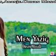 Orxan Masalli Men Yazig 2019 YUKLE.mp3