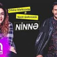Cinare Melikzade - Ninne yarim feat. Nadir Qafarzade 2019 YUKLE.mp3