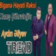 Xanis Sohretoglu & Aydin Eliyev - Bigane 2022 TRED