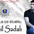 Ramil Sedali - O Hele De Bilmir 2018 (YUKLE)