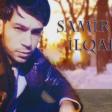 Samir Ilqarli - Sever insaAllah 2016