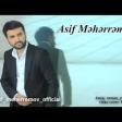 Asif Meherremov-Mene Guven 2019 YUKLE.mp3