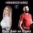 Elnur Valeh ft Deniz - Deli Sair ve Deniz 2021