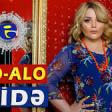 Seide Dadasova - Alo Alo 2019 YUKLE.mp3