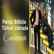 Perviz Bulbule ft Turkan Velizade - Cananimsan 2019 Yukle