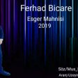 Ferhad Bicare - Esger Mahnisi 2019 (Yeni)