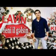 Lavin Yeni il gəlsin 2020 YUKLE.mp3