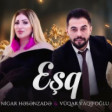 Nigar Hesenzade & Vuqar Vaqifoglu - Esq 2022