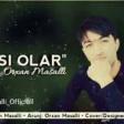 Orxan Masalli - Yaxsi Olar 2019 (YUKLE)