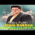 Abbas Fathi Alam Gakhsa 2019 YUKLE.mp3