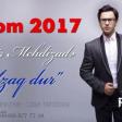 Uzeyir Mehdizade - Uzag Dur 2017 LOGOSUZ