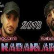 Murad Agdamli ft Kerbelayi Terlan - Nadanlar 2018