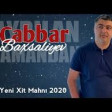 Cabbar Baxsaliyev - Biz Ayrilan Zamandan [2020] YUKLE.mp3
