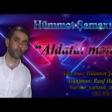 Hummet Samaxili Aldatdi Meni 2020 YUKLE.mp3