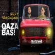 Namiq Qaraçuxurlu & Fəlakət - Qaza Bas 2023 (Zahid Salahzade Remix)