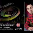 Meherrem Meherremli - İnsafsiz 2019