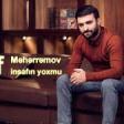 Asif Meherremov - Insafin yoxmu 2020 YUKLE.mp3