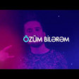Lil Orxan - Özüm Bilərəm 2019 YUKLE.mp3