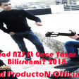 Murad Nzs ft Gece Yazar - Bilirsenmi 2018 AzAd ProductioN 050 424 94 48