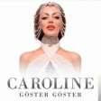 Caroline - Göster Göster 2019 YUKLE.mp3