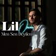 LIL ORXAN - MEN SEN DEYILEM (2024).mp3