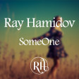 Ray Hamidov - Someone
