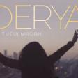 Derya - Ay Tutulmadan 2019 YUKLE.mp3