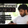 Kenan Mehrabzade - Qoy partlasin 2019 YUKLE.mp3