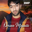 Orxan Masalli - Çaşıb Qalmışam 2018 / DMP Music
