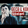 Mc B.u.S - Gecə & Küçə 2019 YUKLE.mp3