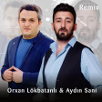 Aydin Sani & Orxan Lökbatanli - Bivefa (Aranj: Zahid) 2023 Remix