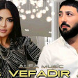 İfrat Vefa Serifova Vefadir 2024 Yeni Remix Yukle